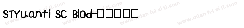 STYuanti SC Blod字体转换